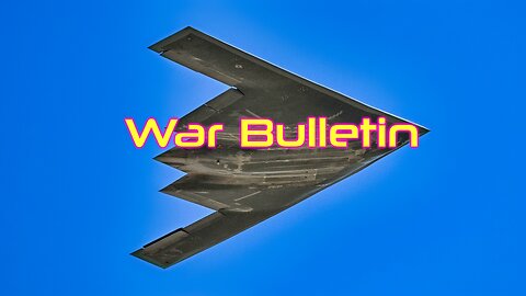 War Bulletin 6/24