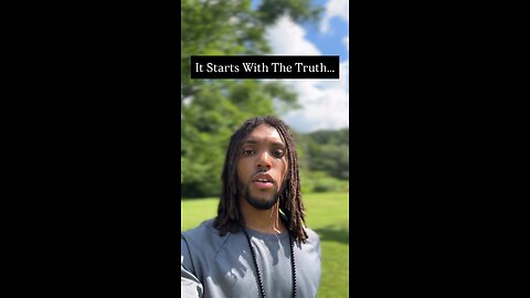 It Starts With The Truth… | Inspiration Is Key