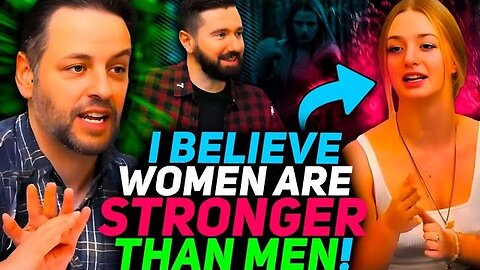 Delusional Liberal INSULTS Andrew Claims Women Are Stronger than Men & gets WRECKED