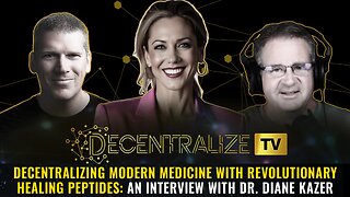 Decentralizing modern medicine with revolutionary healing peptides: An interview with Dr. Diane Kazer