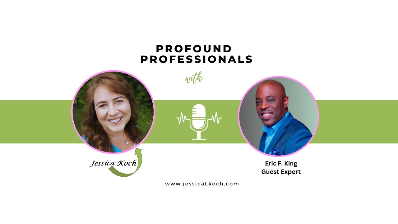 Profound Professionals Interview with Eric King, The King of Credibility and Visibility