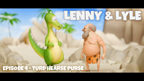 Lenny & Lyle - Episode 4 - Turd Hearse Purse