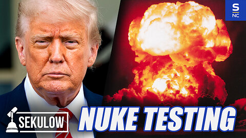 US To Resume Nuke Tests, Trump's 3rd Term, & Operation Arctic Frost