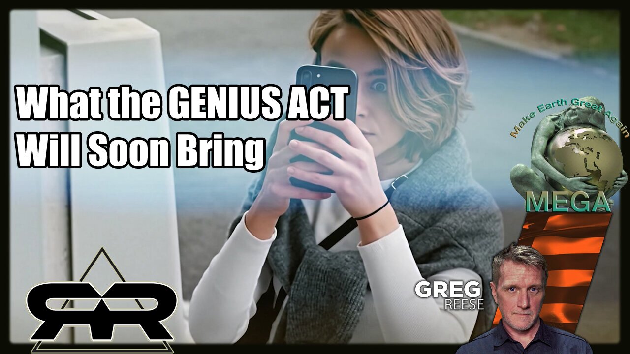 What the GENIUS ACT Will Soon Bring | Greg Reese