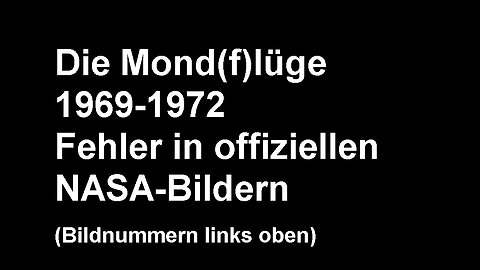Die Mondlüge - 1969 bis 1972 - Moon hoax