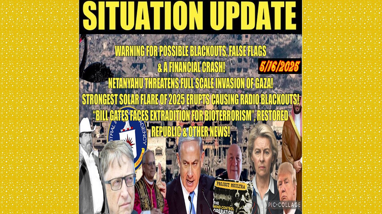 SITUATION UPDATE 5/16/25 - Panic Everywhere, Netanyahu Threatens Full Scale Invasion Of GAZA