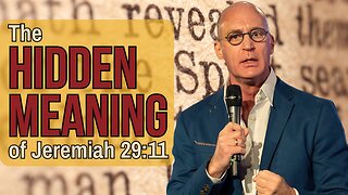 Unlocking the Power HIDDEN in Jeremiah 29:11