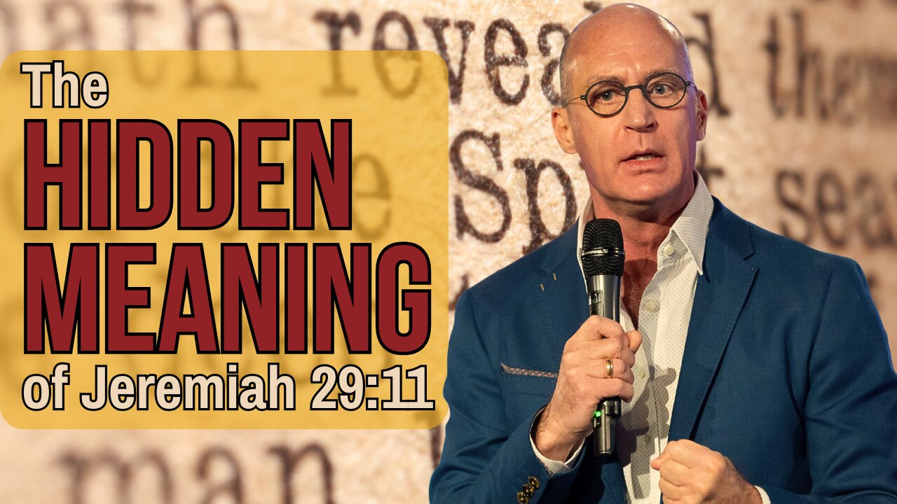 Unlocking the Power HIDDEN in Jeremiah 29:11