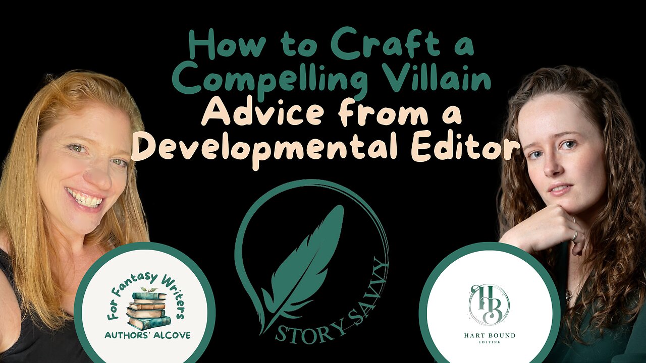 How to Create a Compelling Villain: Advice from a Developmental Editor! (Self-Editing Series)