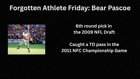 Forgotten Athlete Friday #185: Bear Pascoe