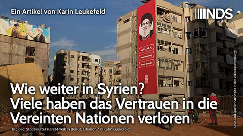 Wie weiter in Syrien? Viele haben das Vertrauen in die Vereinten Nationen verloren | Leukefeld | NDS