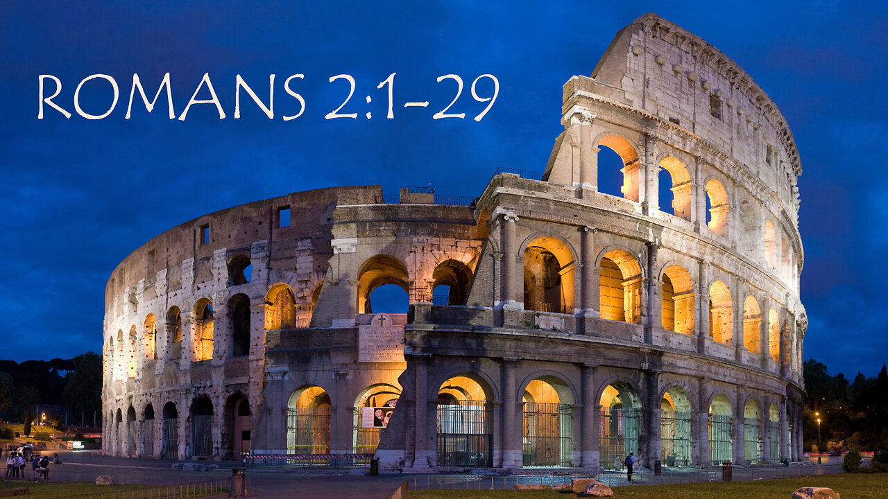 Romans 2:1-29 A Warning for Church People