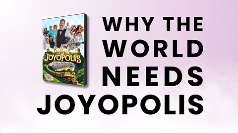 Why the World Needs Joyopolis | The Good Way Podcast