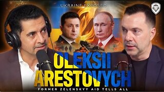 "I Trust Putin More Than Zelenskyy" - Exiled Zelenskyy Top Insider Oleksii Arestovych