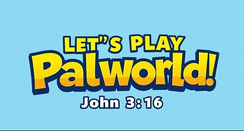 Palworld Time! - Did you know Jesus loves you and He Saves! - Romans 10 - Matthew 1:21