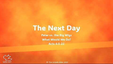 Acts 4:55-22 The Next Day