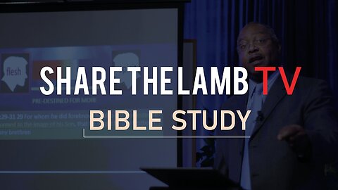Bible Study | 4-30-25 | Wednesday Nights @ 7:30pm ET | Share The Lamb TV