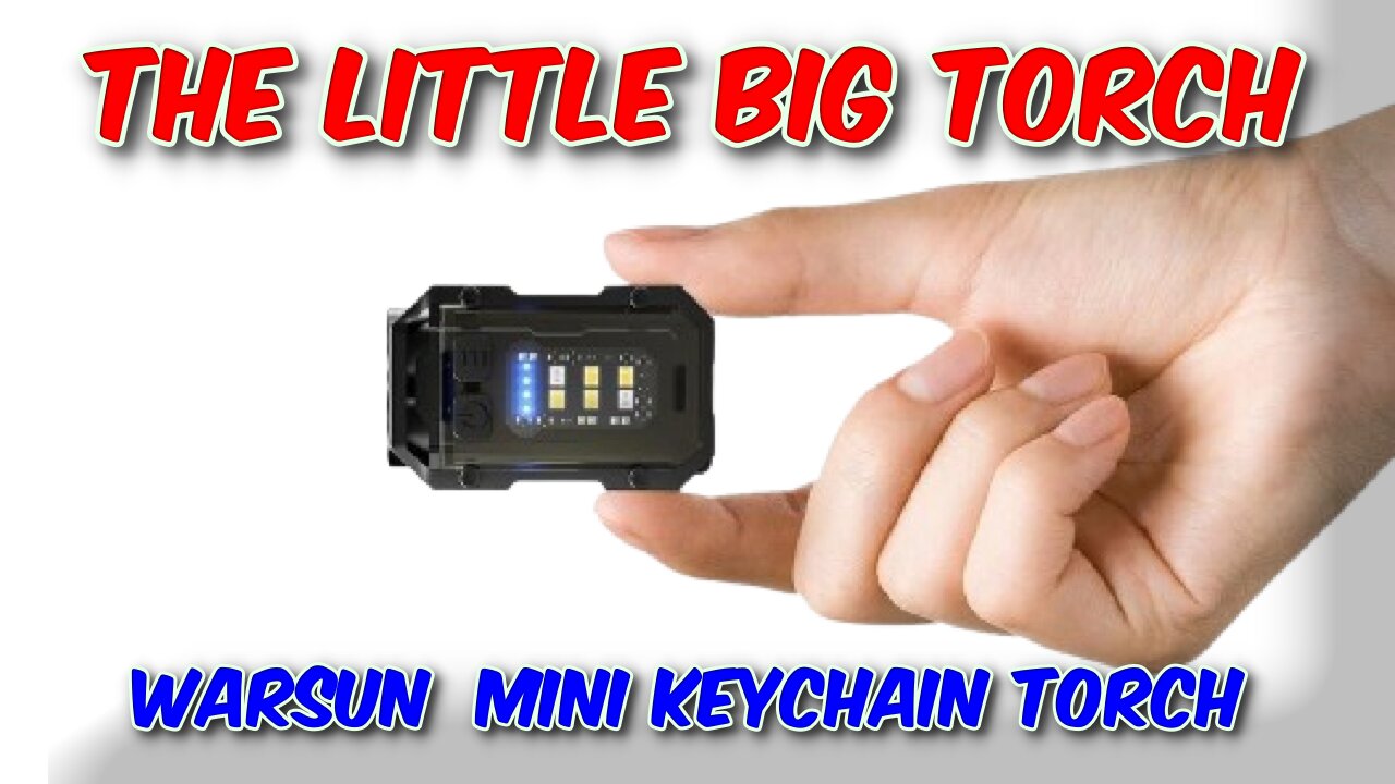 Warsun Mini Keychain Torch Review