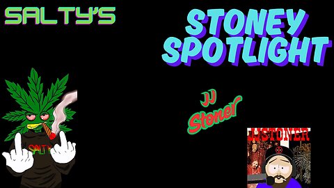[💚 Rumble Partner] Salty's Stoney Spotlight (JJ Stoner)