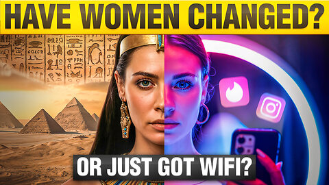 Women Haven't Changed - They Just Don't Have to Pretend Anymore | Modern Man's Manual Ep. 2