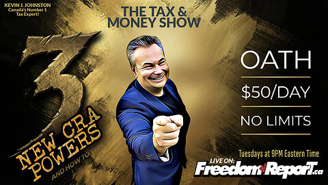 3 NEW CRA POWERS & HOW TO WIN - THE TAX & MONEY SHOW - EPISODE 103