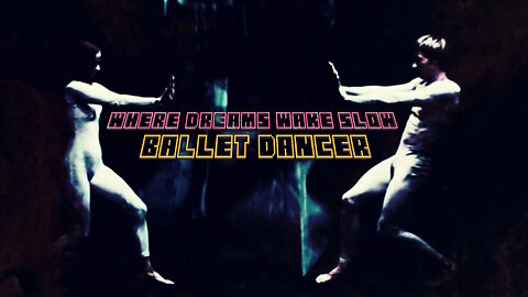 Where Dreams wake slow - Ballet Dancer