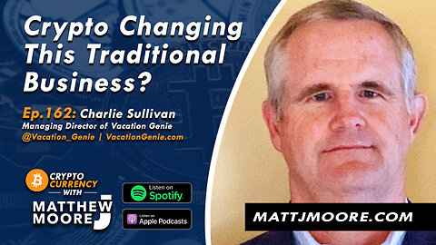 EP. 162: Crypto Changing This Traditional Business?
