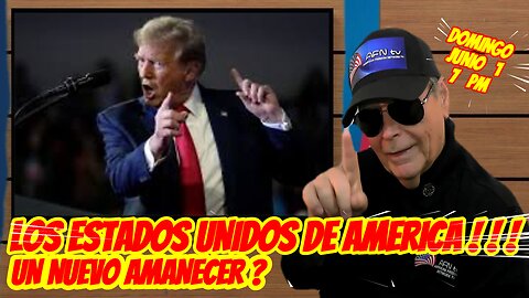 LOS ESTADOS UNIDOS DE AMERICA !!! UN NUEVO AMANECER ? - 06. 01. 2025 -. 7 PM