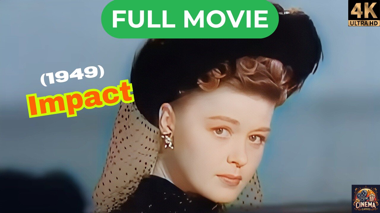 Impact (1949) | Brian Donlevy, Ella Raines, Charles Coburn | Thriller, Film-Noir | Full 4K HD Movie