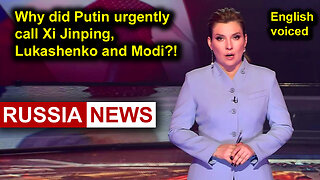 Why did Putin urgently call Xi Jinping, Lukashenko and Modi?!