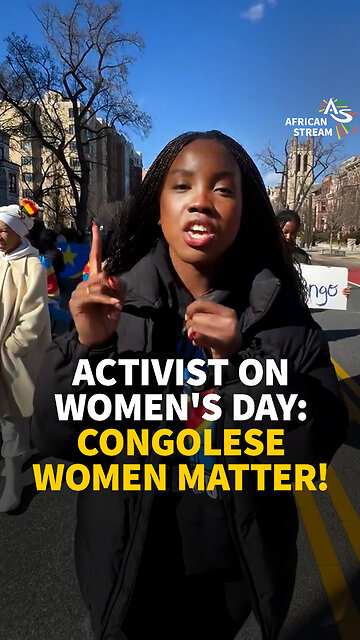 ACTIVIST ON WOMEN'S DAY: CONGOLESE WOMEN MATTER!