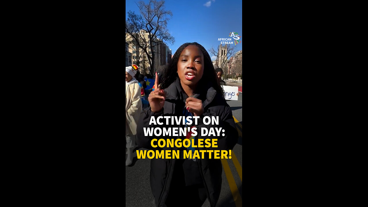 ACTIVIST ON WOMEN'S DAY: CONGOLESE WOMEN MATTER!