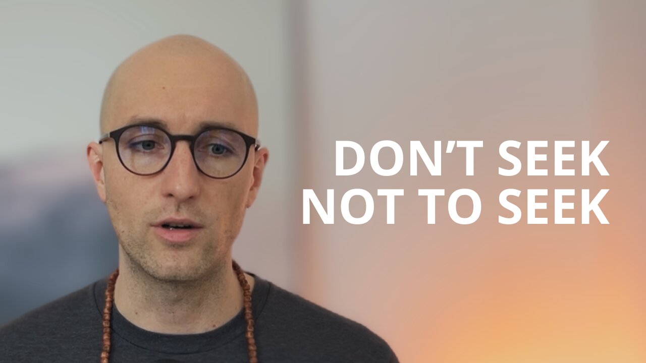 Seeking Enlightenment is Pointless (You Are Already Enlightened)