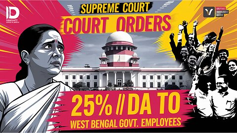 Supreme Court Orders 25% DA to West Bengal Govt Employees.