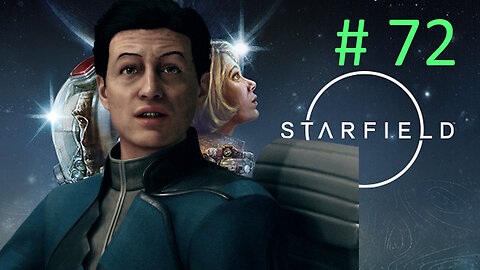 Paradiso Group // Let's Play Starfield BLIND # 72