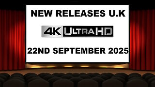 NEW 4K UHD Releases [22ND SEPTEMBER 2025 | U.K | Links Included]