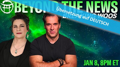 🔎 BEYOND THE NEWS - AUSSCHNITTE vom 08.01.2026 🎞🔮✨