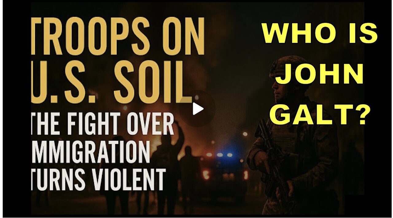 MONKEY WERX SITREP Troops on US Soil -The Fight Over Immigration Turns Violent. WHO IS John Galt?