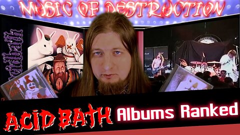 ▶️Acid Bath Albums Ranked◀️