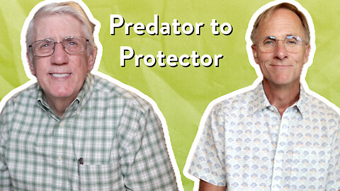 Predator to Protector: The Gospel's Power to Transform | John Ensor & Mark Nicholson | PassionLife