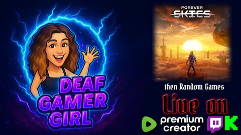 Day #29 of RCP ❤ Forever Skies then random games ❤ !feature !deaf