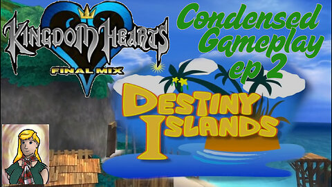 Kingdom Hearts 1 Gameplay ep2- Destiny Islands