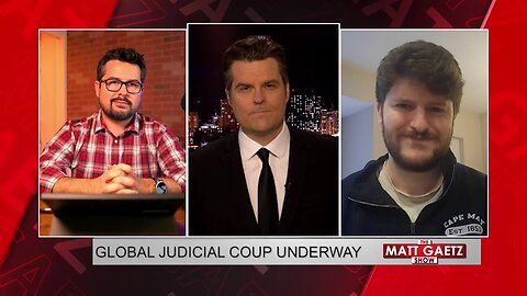 Gavin Wax & Paulo Figueiredo w/ Matt Gaetz To Talk Activist Judges & Brazilian Supreme Court Justice