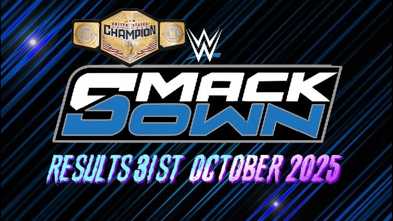 WWE Smackdown Results 31st October 2025