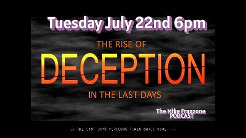 # 88 The Rise of Deception in the Last Days; Jesus said this would be the no.1 sign