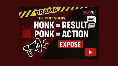 "Honk is the Result, Ponk is the Action" 😉