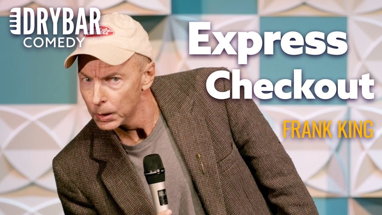 Frank King: Kroger Express Lane Rules | Dry Bar Comedy