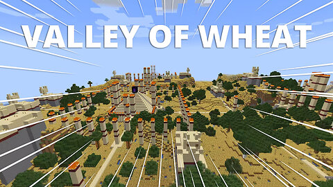 Exploring Valley of Wheat (2b2t Build) - (PC HD) [720p30FPS]