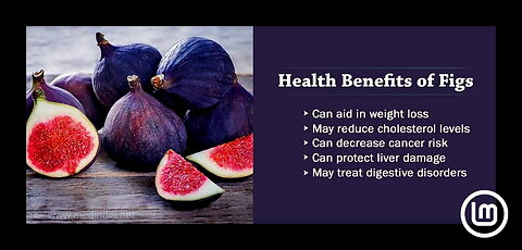 Figs, The Amazing Health Benefits