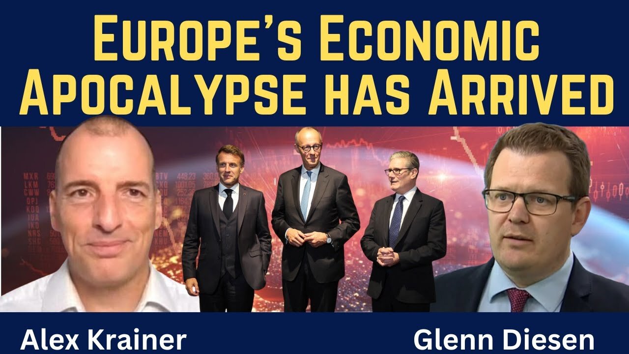 Alex Krainer: Europe's Economic Apocalypse Has Arrived